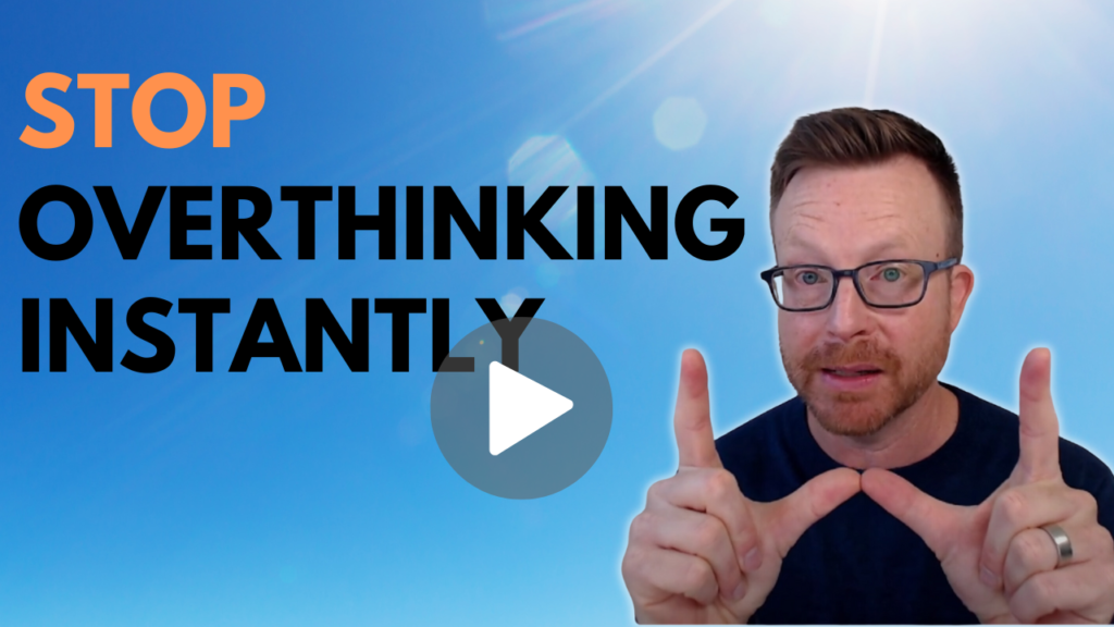 Thumbnail for YouTube video with Dr. Elisha Goldstein called Stop Overthinking Instantly